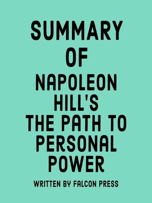 cover image of Summary of Napoleon Hill's the Path to Personal Power